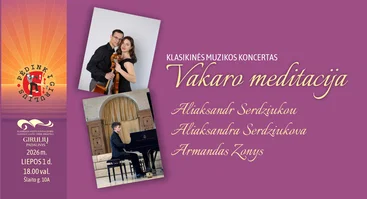 Klasikinės muzikos koncertas „Vakaro meditacija“