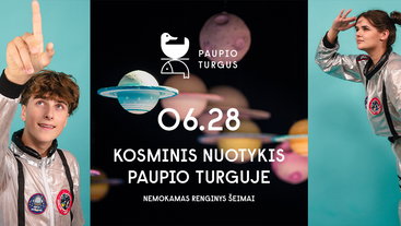 Kosminis nuotykis Paupio turguje | Renginys šeimai
