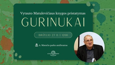 Vytauto Matulevičiaus knygos „Gurinukai“ pristatymas