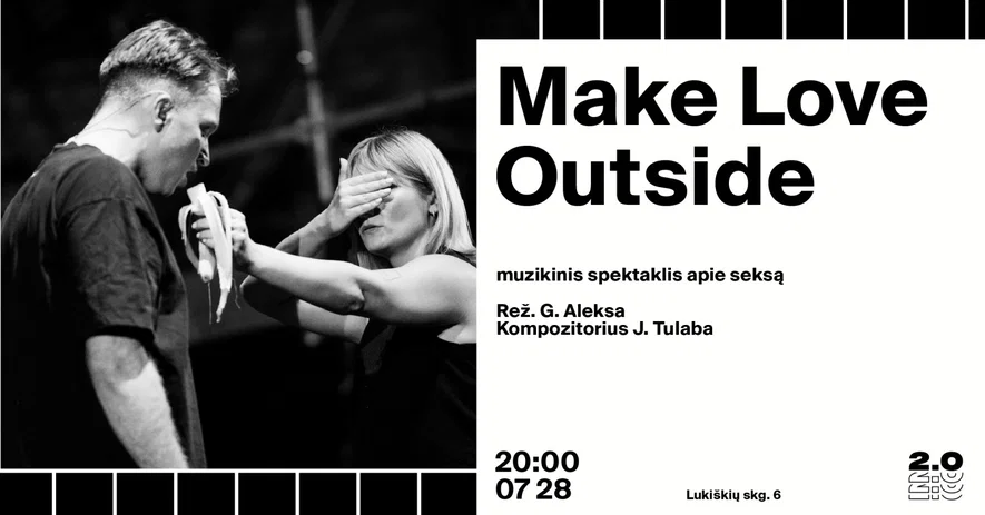 Make Love Outside - Lukiškių kalėjimas 2.0