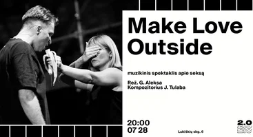 Make Love Outside - Lukiškių kalėjimas 2.0