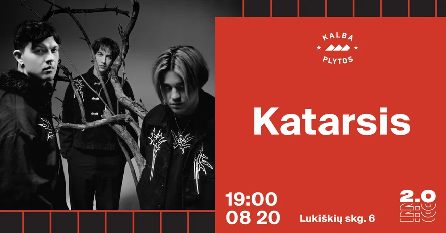Katarsis - Vilnius - Lukiškių kalėjimas 2.0