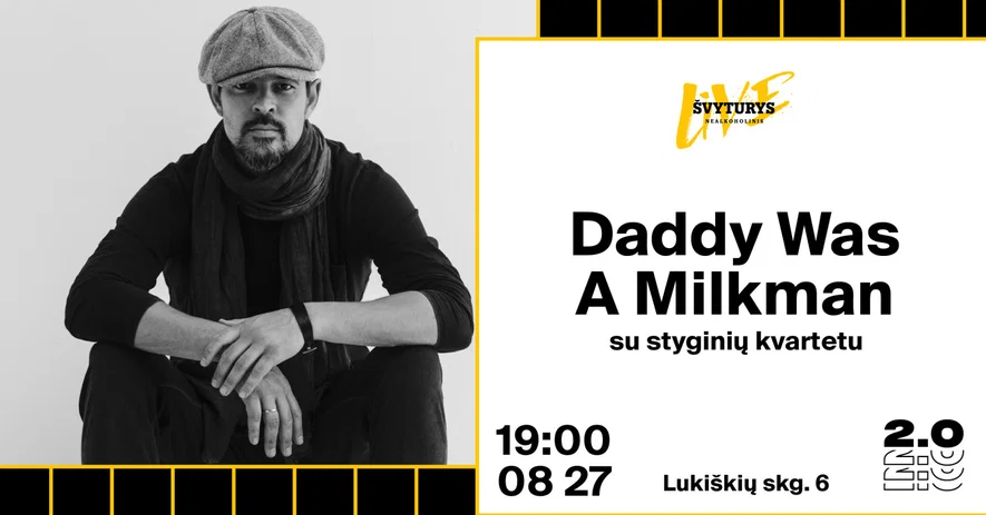 Daddy Was A Milkman su styginių kvartetu - Lukiškių kalėjimas 2.0