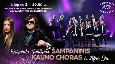 RAIGARDO TAUTKAUS ŠAMPANINIS KAUNO CHORAS ir NØRA BLU 