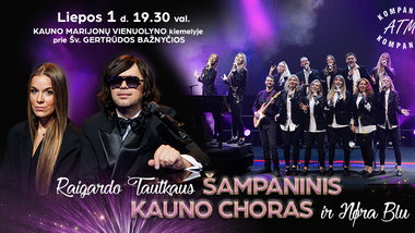 RAIGARDO TAUTKAUS ŠAMPANINIS KAUNO CHORAS ir NØRA BLU 
