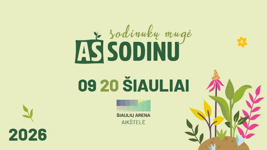 Sodinukų mugė „Aš sodinu“ Šiauliuose 2026