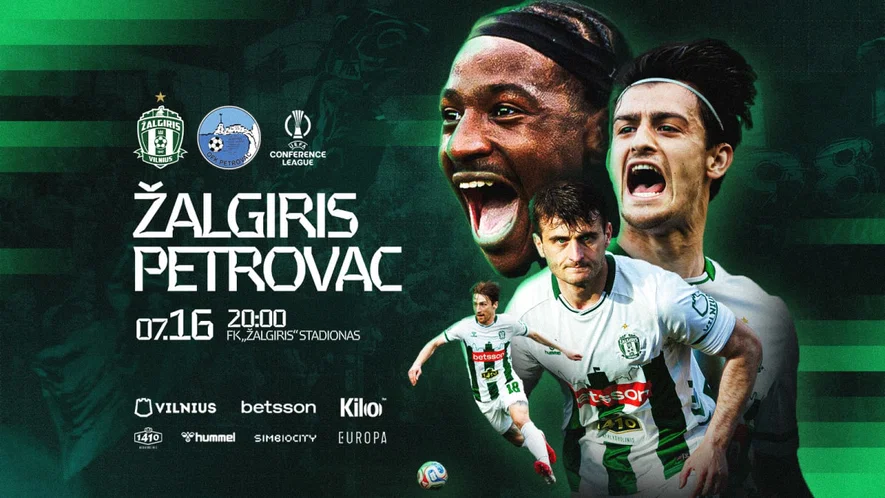 UEFA konferencijų lyga: „Žalgiris“ – „Petrovac“