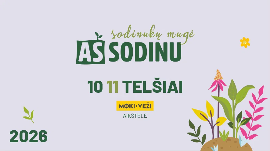 Sodinukų mugė „Aš sodinu“ Telšiuose