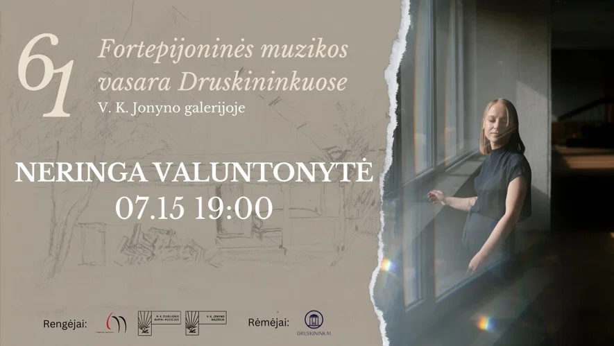 61 Fortepijoninė vasara | NERINGA VALUNTONYTĖ