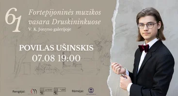 61 Fortepijoninė vasara | POVILAS UŠINSKIS