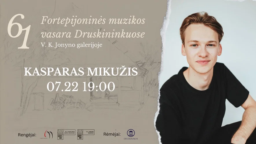 61 Fortepijoninė vasara | KASPARAS MIKUŽIS