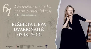 61 Fortepijoninė vasara | ELŽBIETA LIEPA DVARIONAITĖ
