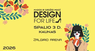 Mados ir grožio mugė DESIGN FOR LIFE Kaune