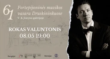 61 Fortepijoninė vasara | ROKAS VALUNTONIS