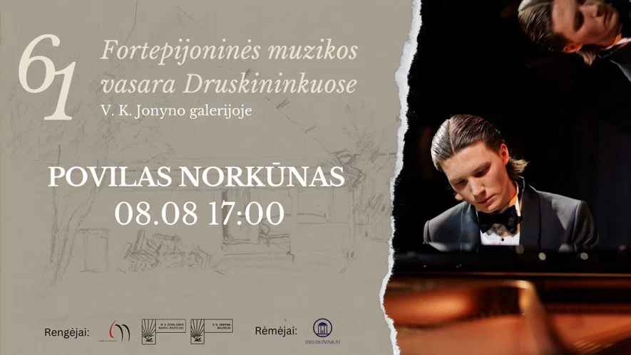 61 Fortepijoninė vasara | POVILAS NORKŪNAS