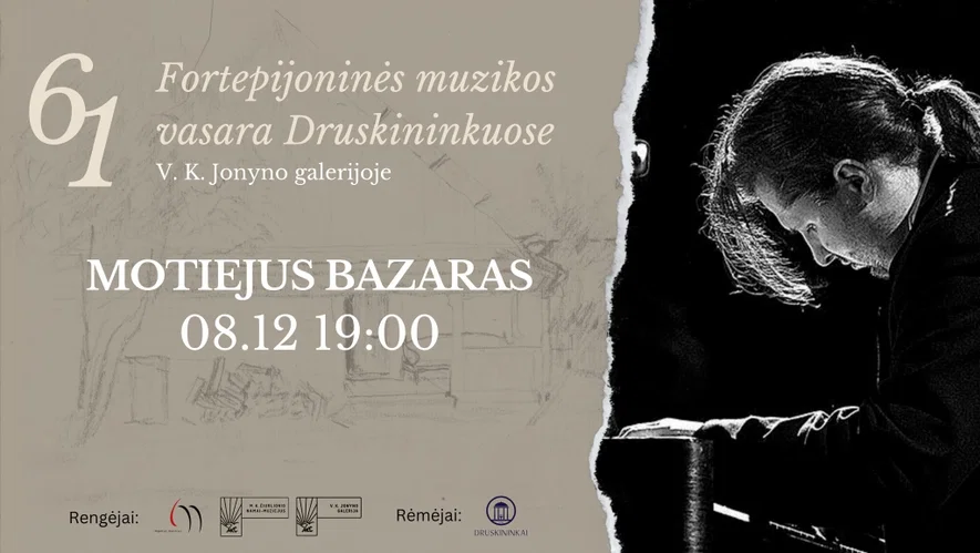 61 Fortepijoninė vasara | MOTIEJUS BAZARAS