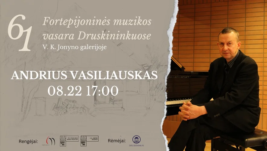 61 Fortepijoninė vasara | ANDRIUS VASILIAUSKAS