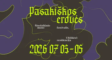 Vizualiųjų menų, eksperimentinės muzikos ir performansų festivalis „Pasakiškos erdvės“