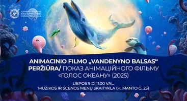 Animacinio filmo „Vandenyno balsas“ peržiūra/ Показ анімаційного фільму «Голос океану» (2025)