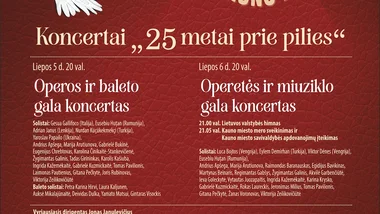 25 metai prie pilies: OPEREČIŲ IR MIUZIKLŲ GALA KONCERTAS  | Jubiliejinis festivalis „Operetė Kauno pilyje 2026“ 