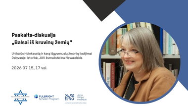 Paskaita-diskusija „Balsai iš kruvinų žemių“ | Susitikimas su istorike, JAV žurnaliste Ina Navazelskis