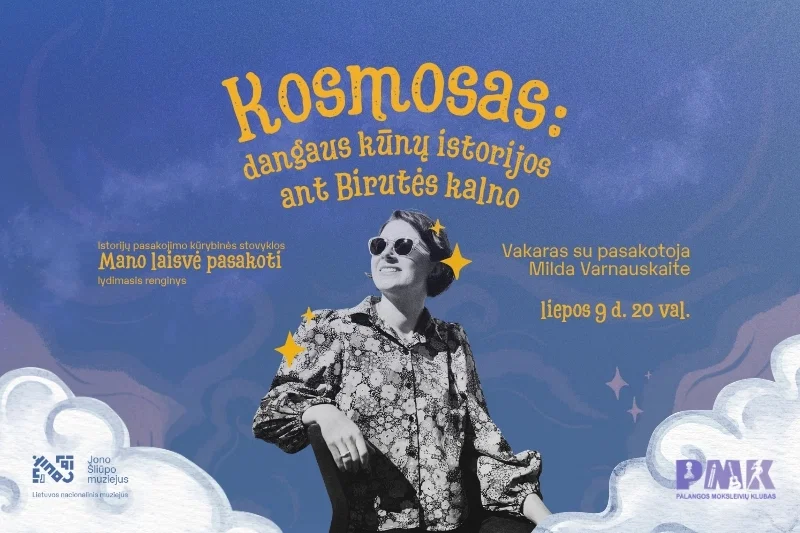 Kosmosas – dangaus kūnų istorijos ant Birutės kalno – vakaras su istorijų pasakotoja Milda Varnauskaite ir saksofonininku Kazimieru Jušinsku | MANO LAISVĖ PASAKOTI