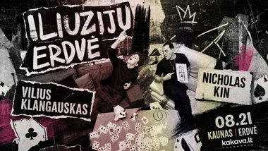 ILIUZIJŲ ERDVĖ | Magijos pasirodymas visai Šeimai