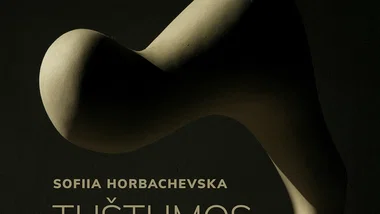 Sofiios Horbachevskos paroda „Tuštumos svoris“.