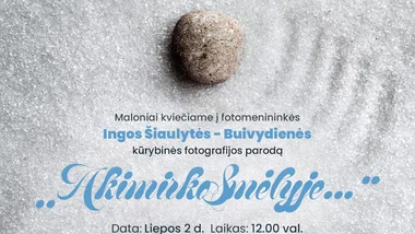 „AkimirkoSmėlyje...“ – fotografijos paroda