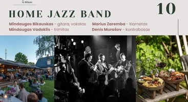 Vakarienė skambant džiazui • Po atviru dangumi • Home jazz band