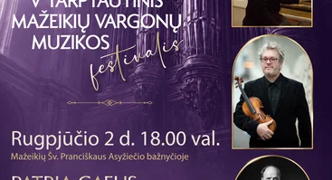 V tarptautinis Mažeikių vargonų muzikos festivalis | PATRIA CAELIS