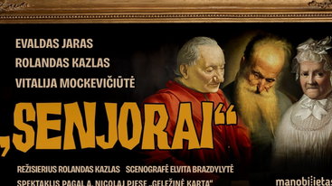 SENJORAI. A. Nicolaj (rež. R.Kazlas)