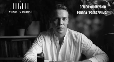 Deniso Kolomyckio paroda „Pagrąžinimai“