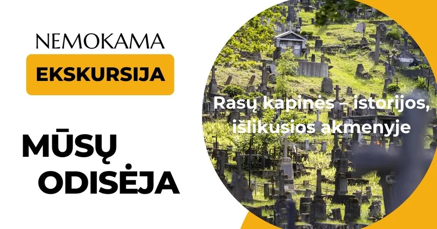 Rasų kapinės – istorijos, išlikusios akmenyje
