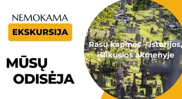 Rasų kapinės – istorijos, išlikusios akmenyje