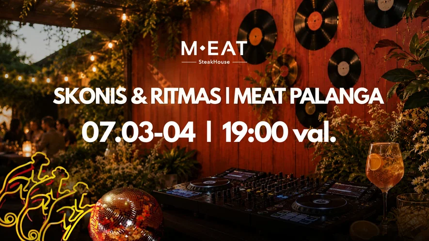 Skonis & Ritmas | MEAT Palanga 07/03-04