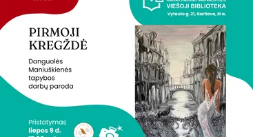 Danguolės Maniuškienės tapybos darbų parodos „Pirmoji kregždė“ pristatymas