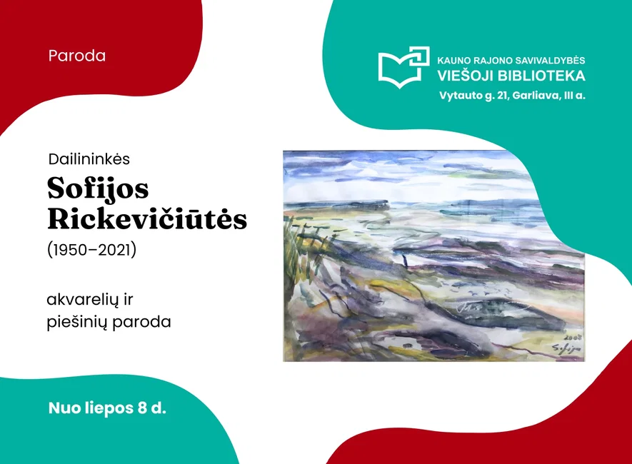 Dailininkės Sofijos Rickevičiūtės (1950–2021) akvarelių ir piešinių paroda