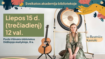 Pažintinis Beatričės Kasiulės muzikos terapijos užsiėmimas