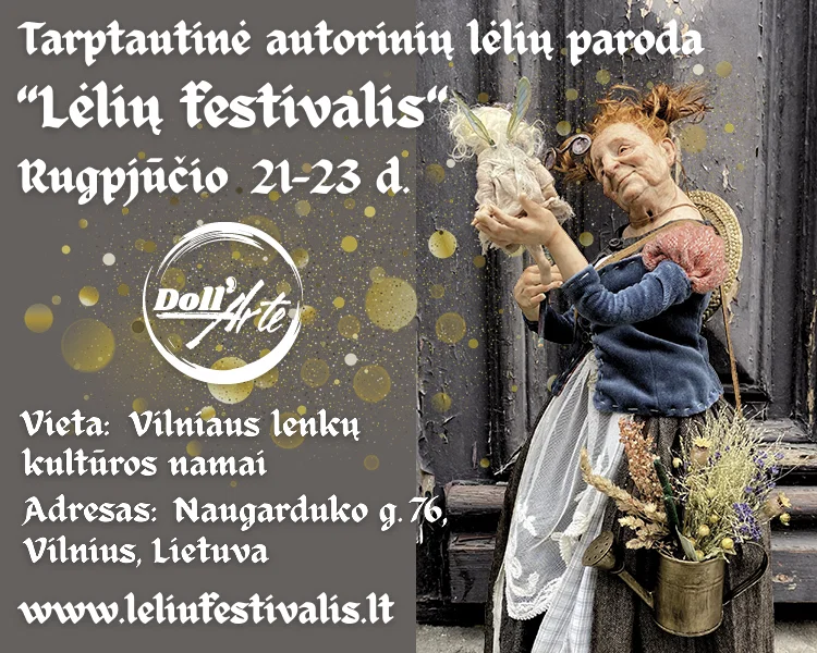 Autorinių lėlių parodą LĖLIŲ FESTIVALIS