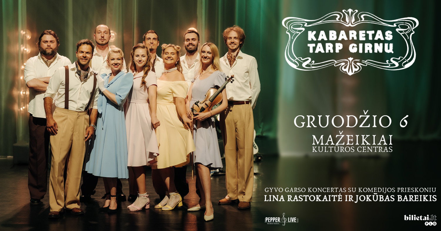 Koncertas „Kabaretas tarp girnų“