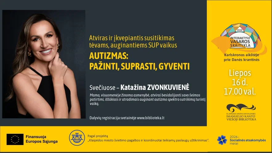 Įkvepiantis susitikimas tėvams su Katažina Zvonkuviene Klaipėdoje „Autizmas: pažinti, suprasti, gyventi“