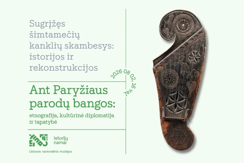 Sugrįžęs šimtamečių kanklių skambesys: istorijos ir rekonstrukcija