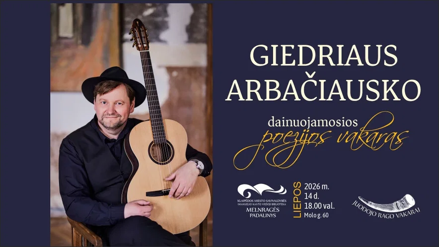 Giedriaus Arbačiausko dainuojamosios poezijos vakaras