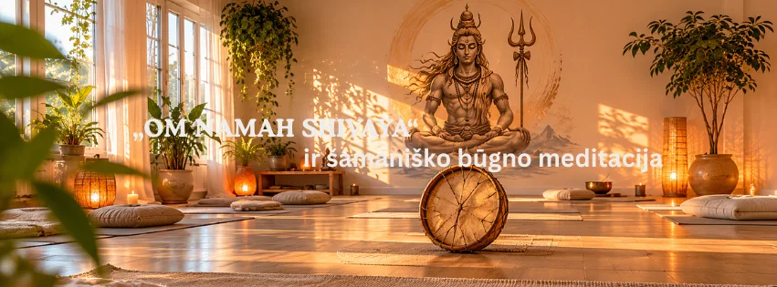 OM NAMAH SHIVAYA ir šamaniško būgno meditacija