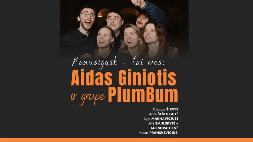 Aidas Giniotis ir grupė „PlumBum“ | „Nenusigąsk – tai mes“| Raudondvario dvaras