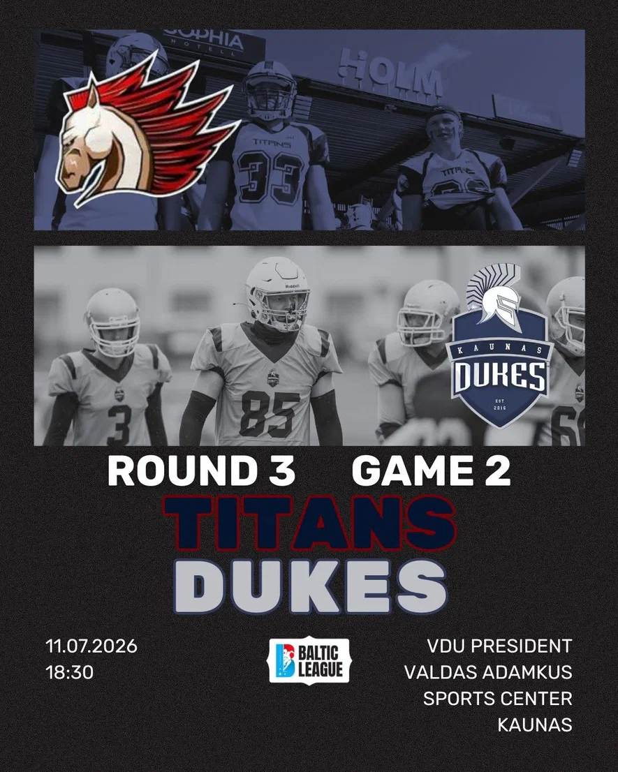 Baltijos lyga: Kaunas Dukes - Tartu Titans