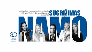  Koncertas „Sugrįžimas namo“ 