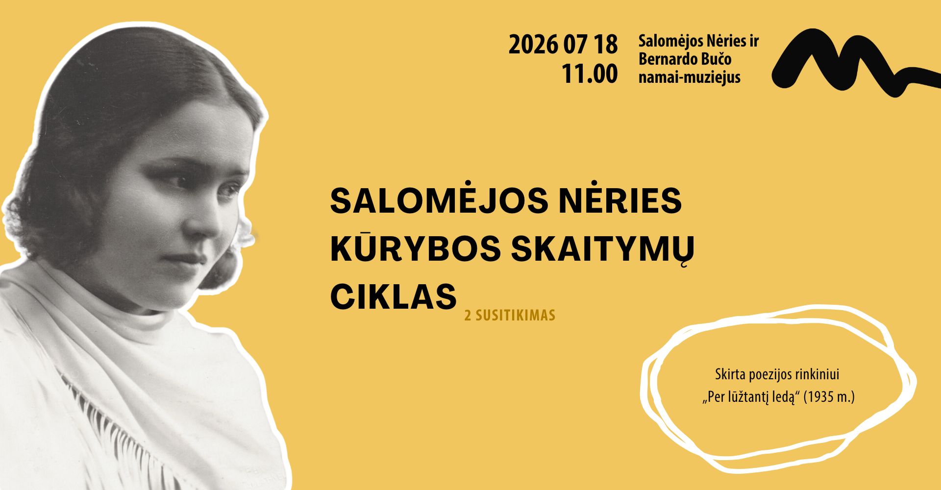 SALOMĖJOS NĖRIES KŪRYBOS SKAITYMAI | 2 SUSITIKIMAS