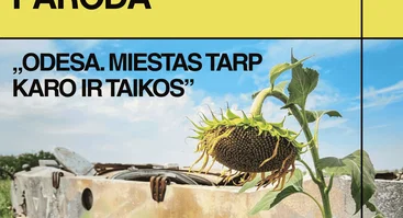 Fotomenininko Boriso Buchmano paroda „Odesa. Miestas tarp karo ir taikos”